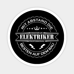 Mit Abstand die Besten auf dem Bau Elektriker Magnet